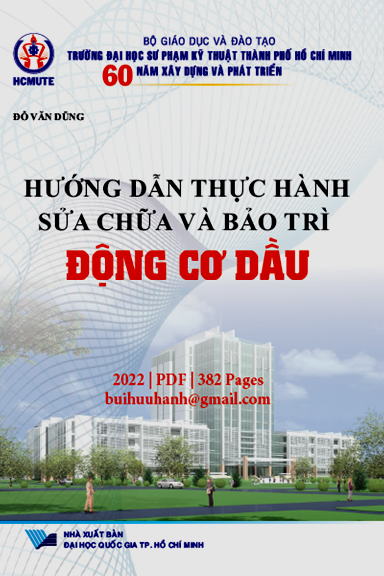 Hướng Dẫn Thực Hành Sửa Chữa Và Bảo Trì Động Cơ Dầu (NXB Đại Học Quốc Gia 2022) - Đỗ Văn Dũng