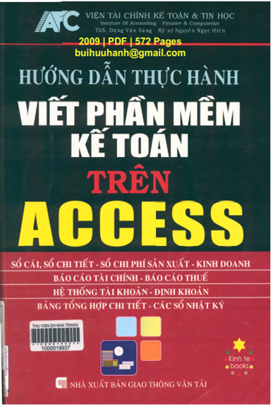 Hướng Dẫn Thực Hành Viết Phần Mềm Kế Toán Trên Access (NXB Giao Thông Vận Tải 2009) - Đặng Văn Sáng