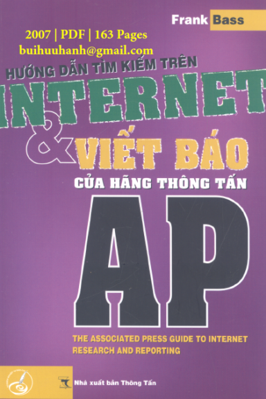 Hướng Dẫn Tìm Kiếm Trên Internet Và Viết Báo Của Hãng Thông Tấn AP - Frank Bass, 163 Trang
