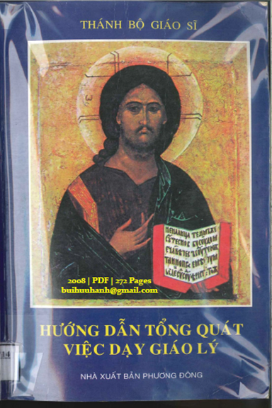 Hướng Dẫn Tổng Quát Việc Dạy Giáo Lý (NXB Phương Đông 2008) - Nguyễn Văn Khảm, 272 Trang