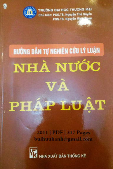 Hướng Dẫn Tự Nghiên Cứu Lý Luận Nhà Nước Và Pháp Luật (NXB Thống Kê 2011) - Nguyễn Thế Quyền