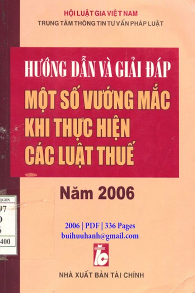 Hướng Dẫn Và Giải Đáp Một Số Vướng Mắc Khi Thực Hiện Các Luật Thuế Năm 2006