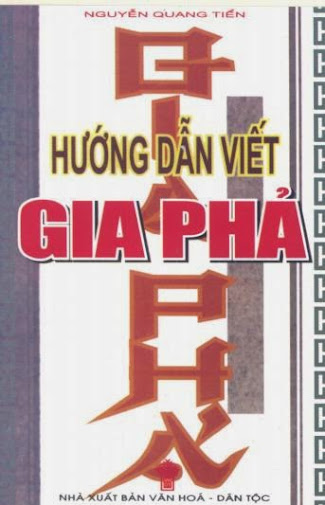 Hướng Dẫn Viết Gia Phả (NXB Văn Hóa Dân Tộc 2002) - Nguyễn Quang Tiển, 99 Trang