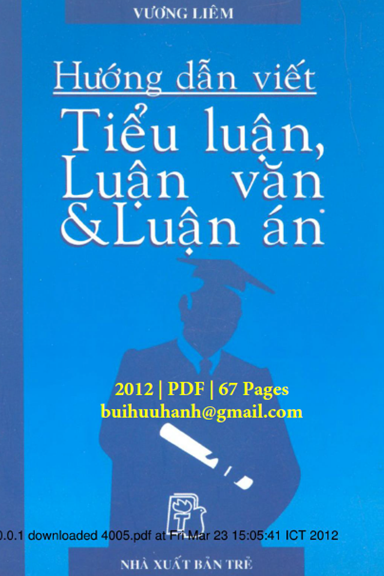 Hướng Dẫn Viết Tiểu Luận, Luận Văn & Luận Án (NXB Trẻ 2000) - Vương Liêm,  67 Trang