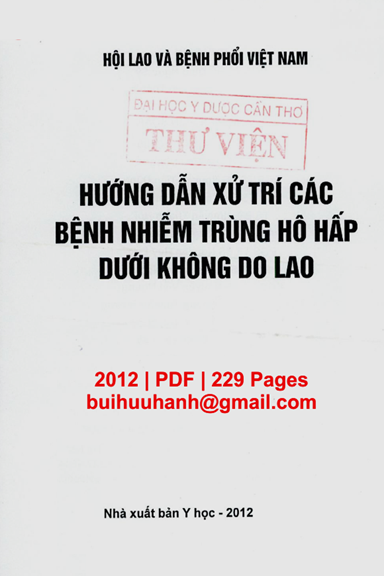 Hướng Dẫn Xử Trí Các Bệnh Nhiễm Trùng Hô Hấp Dưới Không Do Lao (NXB Y Học 2012) - Đinh Ngọc Sỹ