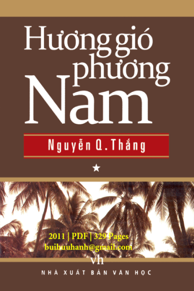Hương Gió Phương Nam Tập 1-Gió (NXB Văn Học 2011) - Nguyễn Q. Thắng, 329 Trang