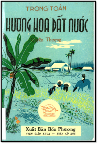 Hương Hoa Đất Nước Quyển 1 (NXB Bốn Phương 1956) - Trọng Toàn, 206 Trang