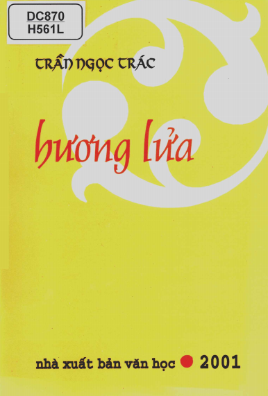 Hương Lửa (NXB Văn Học 2001) - Trần Ngọc Trác, 75 Trang