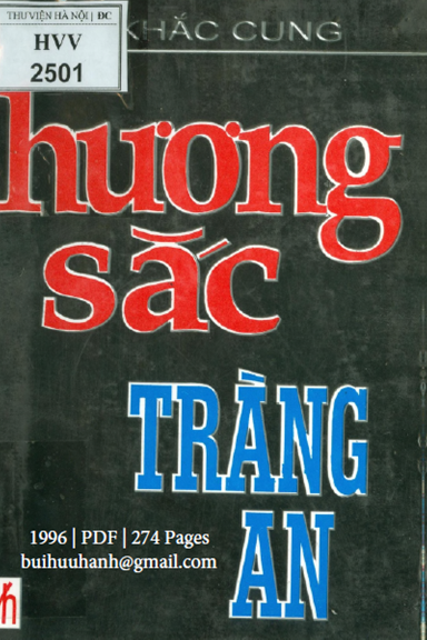 Hương Sắc Tràng An (NXB Văn Học 1996) - Lý Khắc Cung, 274 Trang
