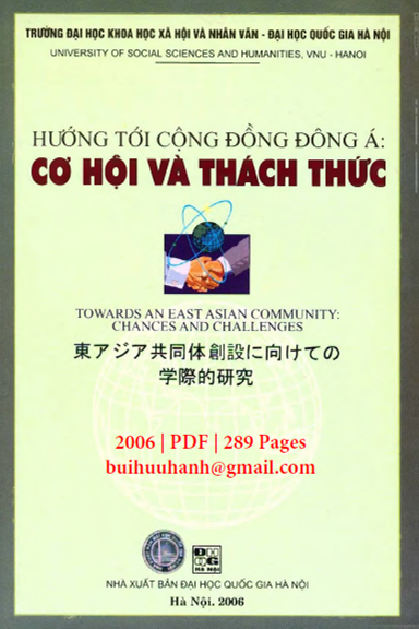 Hướng Tới Cộng Đồng Đông Á-Cơ Hội Và Thách Thức (NXB Đại Học Quốc Gia 2006) - Phạm Xuân Hằng