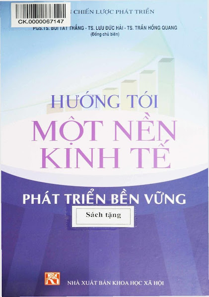 Hướng Tới Một Nền Kinh Tế Phát Triển Bền Vững (NXB Khoa Học Xã Hội 2014) - Bùi Tất Thắng, 433 Trang