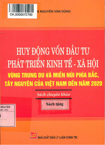 Huy Động Vốn Đầu Tư Phát Triển Kinh Tế - Xã Hội Vùng Trung Du Và Miền Núi Phía Bắc, Tây Nguyên