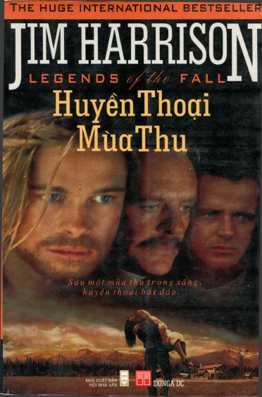 Huyền Thoại Mùa Thu (NXB Hội Nhà Văn 2006) - Jim Harrison, 314 Trang