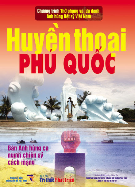 Huyền Thoại Phú Quốc (NXB Thông Tấn Xã Việt Nam 2013) - Phạm Thủy, 250 Trang