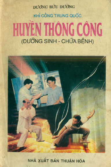 Huyền Thông Công Dưỡng Sinh-Chữa Bệnh (NXB Thuận Hóa 1992) - Dương Bửu Đường, 132 Trang