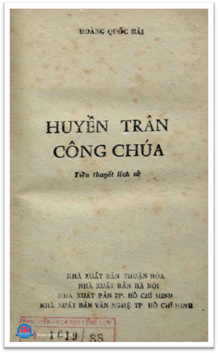 Huyền Trân Công Chúa (NXB Thuận Hóa 1988) - Hoàng Quốc Hải, 281 Trang
