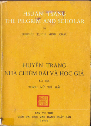 Huyền Trang - Nhà Chiêm Bái Và Học Giả (Viện Đại Học Vạn Hạnh 1966) - Thích Minh Châu, 62 Trang
