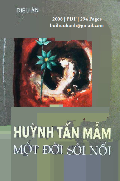 Huỳnh Tấn Mẫm-Một Đời Sôi Nổi (NXB Lao Động 2008) - Diệu Ân, 294 Trang
