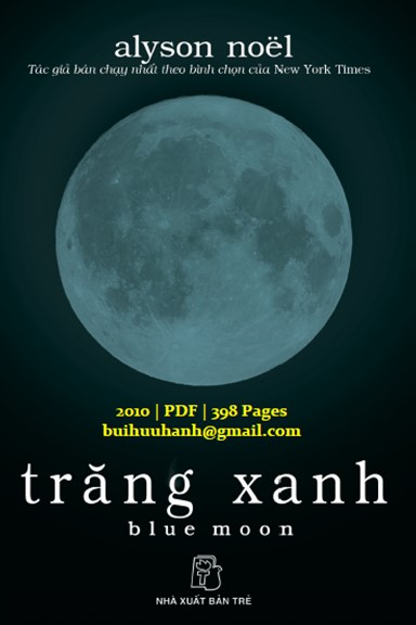 Immortals Tập 2-Trăng Xanh (NXB Trẻ 2010) - Alyson Noël, 398 Trang