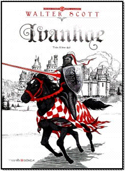 Ivanhoe (NXB Văn Học 2015) - Walter Scott, 584 Trang