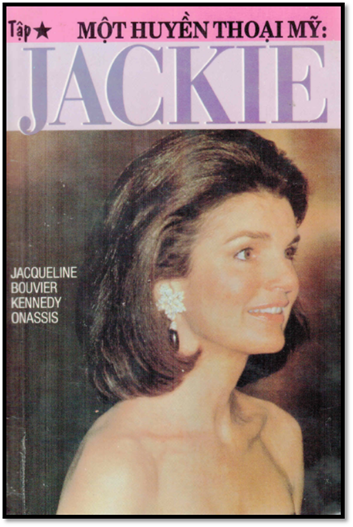 Jackie Một Huyền Thoại Mỹ Tập 1 (NXB Mũi Cà Mau 1990) - David Heymann, 366 Trang