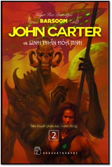 John Carter Tập 2-Linh Thần Hỏa Tinh (NXB Trẻ 2012) - Edgar Rice Burroughs, 320 Trang