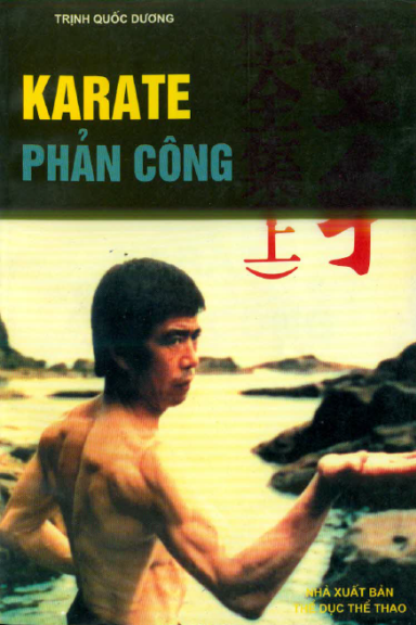 Karate Phản Công (NXB Thể Dục Thể Thao 1999) - Trịnh Quốc Dương, 79 Trang