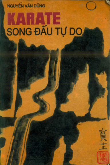 Karate Song Đấu Tự Do (NXB Thuận Hóa 1996) - Nguyễn Văn Dũng, 176 Trang