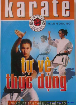 Karate Tự Vệ Thực Dụng (NXB Thể Dục Thể Thao 2004) - Mạnh Dương, 160 Trang