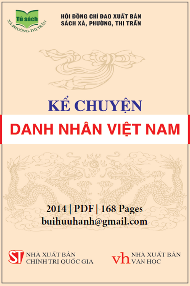 Kể Chuyện Danh Nhân Việt Nam (NXB Chính Trị 2014) - Nguyễn Phương Bảo An, 168 Trang