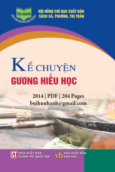Kể Chuyện Gương Hiếu Học (NXB Chính Trị 2014) - Nguyễn Phương Bảo An, 204 Trang
