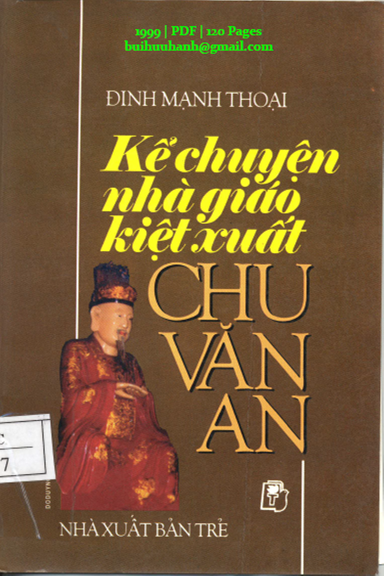 Kể Chuyện Nhà Giáo Kiệt Xuất Chu Văn An (NXB Trẻ 1999) - Đinh Mạnh Thoại, 120 Trang