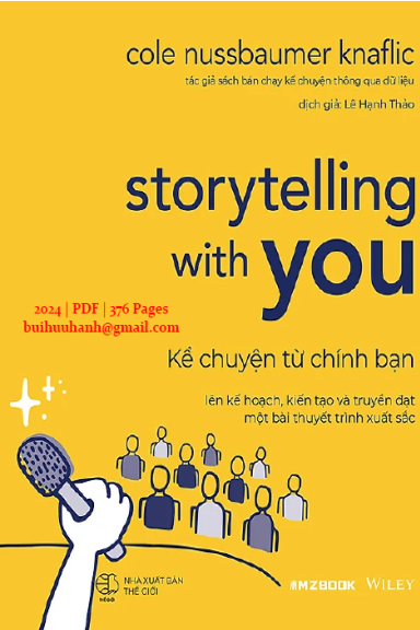 Kể Chuyện Từ Chính Bạn (NXB Thế Giới 2024) - Cole Nussbaumer Knaflic, 376 Trang
