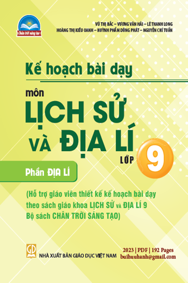 Kế Hoạch Bài Dạy Môn Lịch Sử Và Địa Lí 9-Phần Địa Lí (NXB Giáo Dục 2023) - Vũ Thị Bắc, 192 Trang