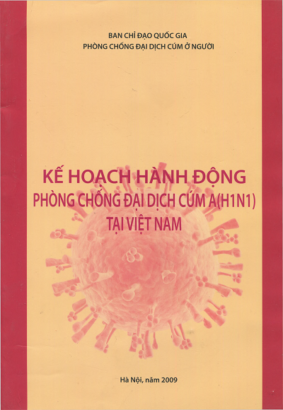 Kế Hoạch Hành Động Phòng Chống Đại Dịch Cúm A (H1N1) Tại Việt Nam - Nhiều Tác Giả, 90 Trang
