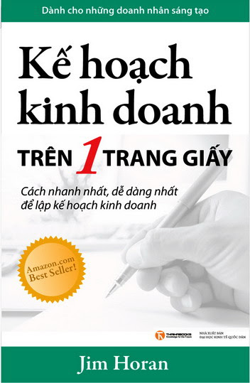 Kế Hoạch Kinh Doanh Trên 1 Trang Giấy-Dành Cho Những Doanh Nhân Sáng Tạo - Jim Horan, 124 Trang