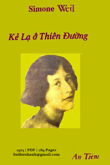 Kẻ Lạ Ở Thiên Đường (NXB An Tiêm 1973) - Simone Weil, 289 Trang