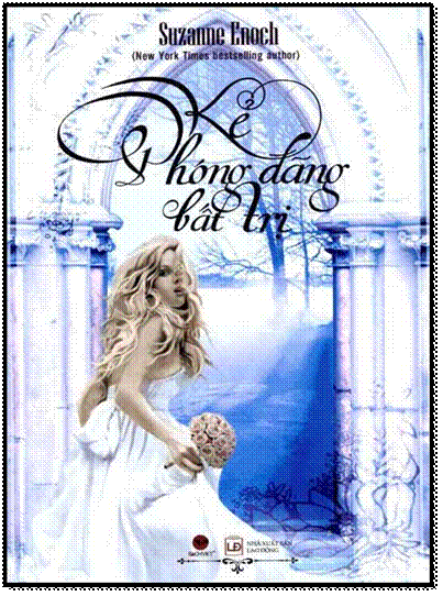 Kẻ Phóng Đãng Bất Trị (NXB Lao Động 2014) - Suzanne Enoch, 452 Trang