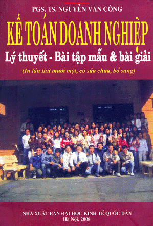Kế Toán Doanh Nghiệp Lý Thuyết-Bài Tập Mẫu Và Bài Giải - Nguyễn Văn Công, 506 Trang