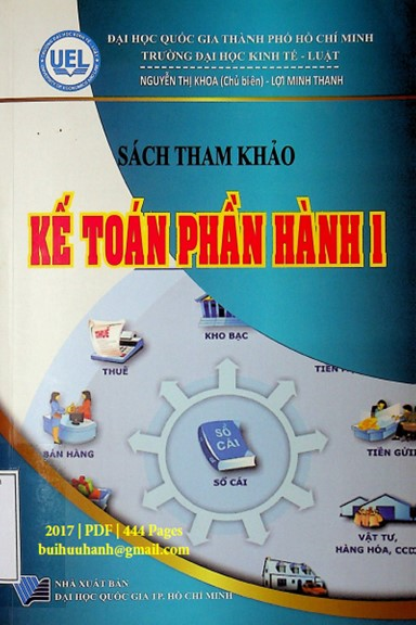 Kế Toán Phần Hành 1 (NXB Đại Học Quốc Gia 2017) - Nguyễn Thị Khoa, 444 Trang