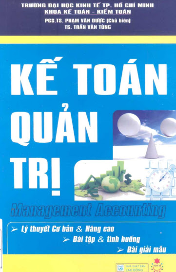 Kế Toán Quản Trị (NXB Lao Động 2011) - Phạm Văn Dược, 448 Trang