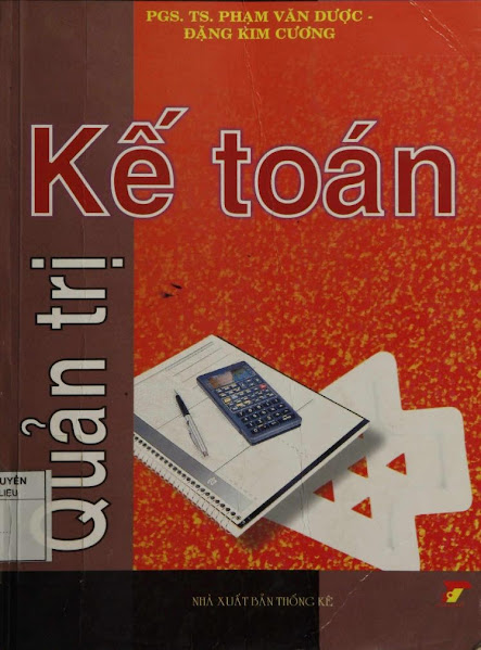 Kế Toán Quản Trị (NXB Thống Kê 2007) - Phạm Văn Dược, 409 Trang