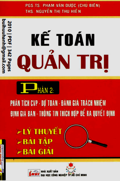 Kế Toán Quản Trị Phần II (NXB Đại Học Công Nghiệp 2010) - Phạm Văn Dược, 342 Trang