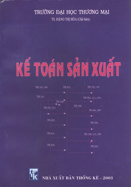 Kế Toán Sản Xuất (NXB Thống Kê 2003) - Đặng Thị Hòa, 201 Trang