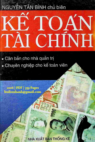 Kế Toán Tài Chính (NXB Thống Kê 2006) - Nguyễn Tấn Bình, 359 Trang
