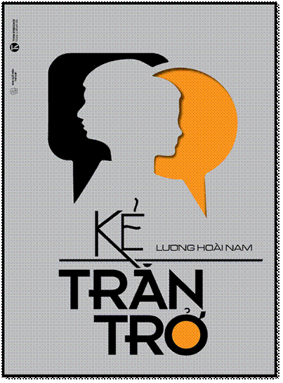 Kẻ Trăn Trở (NXB Thế Giới 2015) - Lương Hoài Nam, 460 Trang