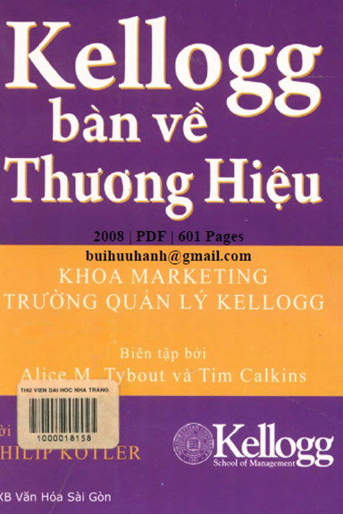 Kellogg Bàn Về Thương Hiệu (NXB Văn Hóa Sài Gòn 2008) - Alice M. Tybout, 601 Trang