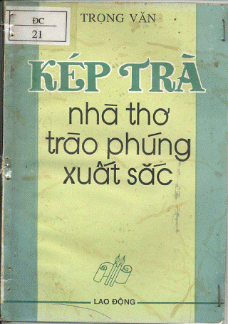 Kép Trà-Nhà Thơ Trào Phúng Xuất Sắc (NXB Lao Động 1993) - Trọng Văn, 117 Trang