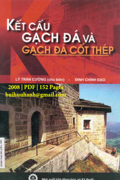 Kết Cấu Gạch Đá Và Gạch Đá Cốt Thép (NXB Khoa Học Kỹ Thuật 2008) - Lý Trần Cường, 152 Trang