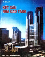 Kết Cấu Nhà Cao Tầng (NXB Xây Dựng 2011) - W.Sullơ, 310 Trang